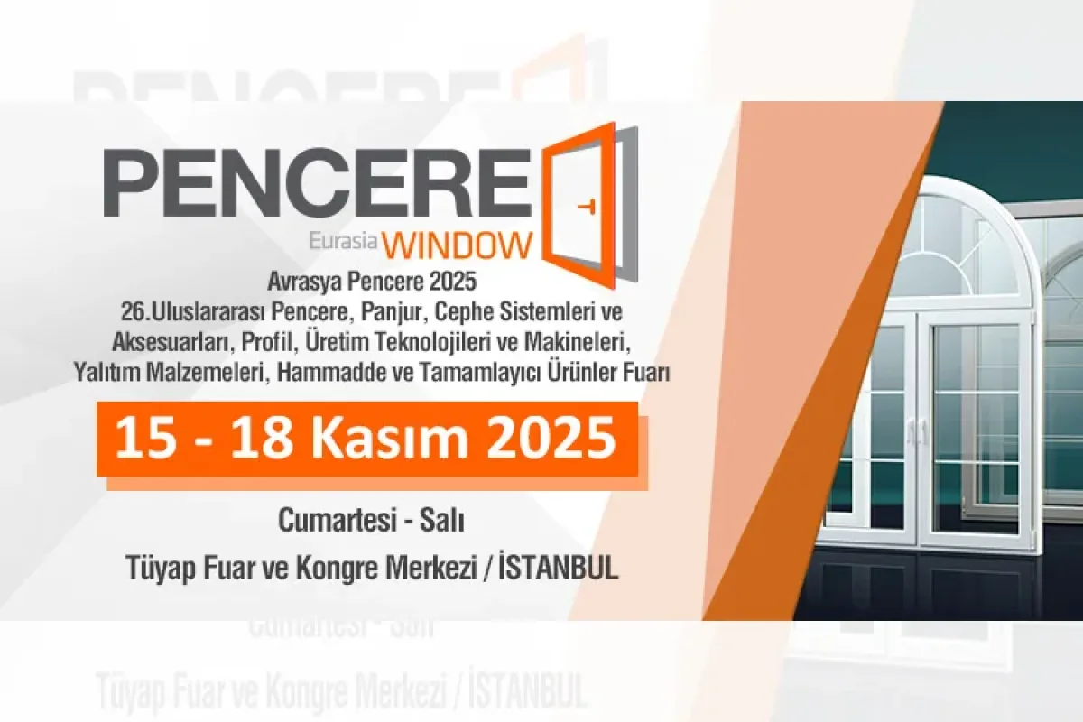 Avrasya Pencere Fuarı 15-18 Kasım 2025 Tarihleri Arasında